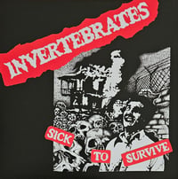 Image 1 of Invertebrates '' Sick to Survive '' LP