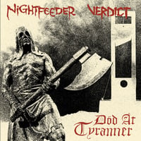 Verdict / Nightfeeder: Död Åt Tyranner Split 12"