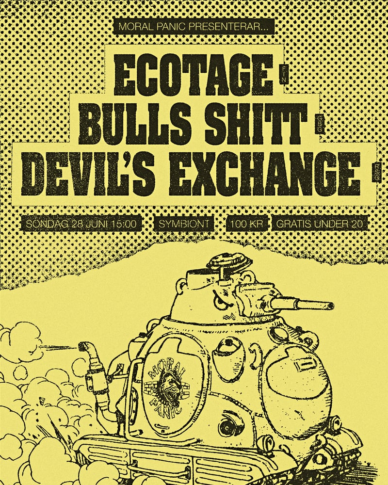 Image of 28/6 ECOTAGE, BULLS SHITT, DEVIL'S EXCHANGE