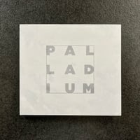 PALLADIUM - Album physique