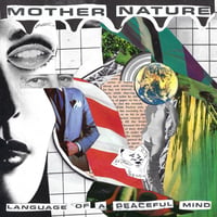 Image 1 of MOTHER NATURE - Language Of A Peaceful Mind 7"
