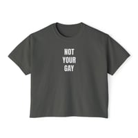 Image 1 of not your gay - cropped 