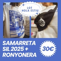 Image 1 of LOT HOLA ESTIU: SAMARRETA SAY IT LOUD 2025 + RONYONERA SAY IT LOUD