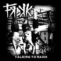 Image 1 of Frekk - Talking To Nazis "PRE-ORDER"