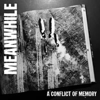 Image 1 of MEANWHILE - a conflict of memory EP