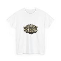 Image 3 of T-Shirt — "A Wise Person Once Said Nothing" Vintage Quote Tee