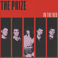 THE PRIZE - In The Red LP