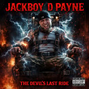 Image of Jackboy D Payne-The Devils Last Ride