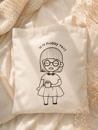 Is It Friday Yet? Tote bag