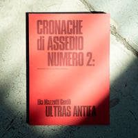 Image 1 of Cronache di Assedio numero 2: ULTRAS ANTIFA