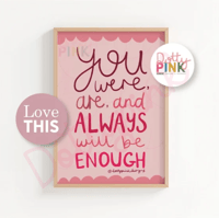 You Are Enough Print