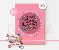 You Look Lovely Print