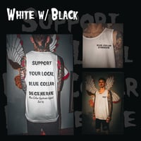 Image 2 of Support Your Local Blue Collar Degenerate Tanks Collection