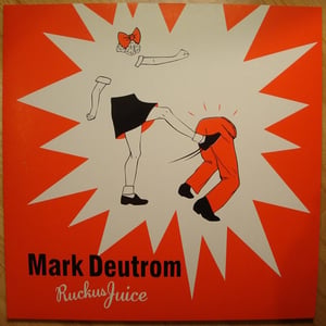 Image of RIP56 MARK DEUTROM “Ruckus Juice“ 12“ 1-sided