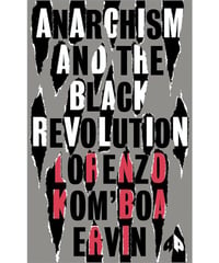 Anarchism and the Black Revolution