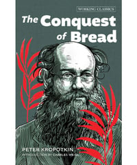 The Conquest of Bread