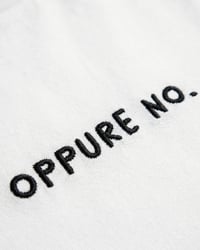 Image 3 of T-SHIRT "OPPURE NO"