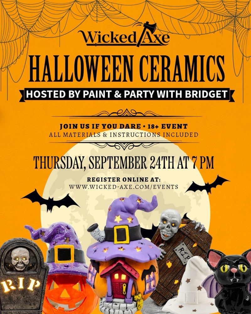 Image of Halloween Ceramics Party 9/24 Wicked Axe Haverhill, MA 18+
