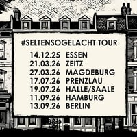 Image 3 of #SELTENSOGELACHT Tour Plakat