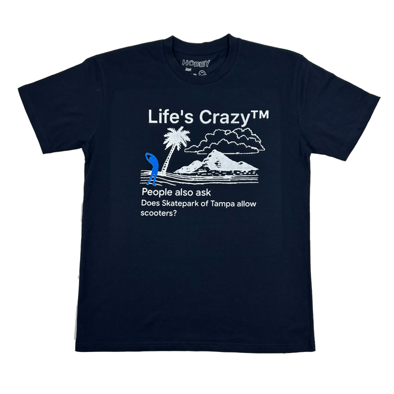 Life's Crazy™ (Dark Navy)