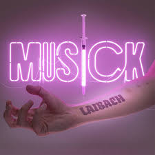 Image of Laibach-Musick LP, Mute, STUMM525 (2026,Neon Pink Vinyl)