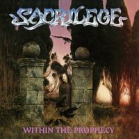 SACRILEGE - "WITHIN THE PROPHECY" CD