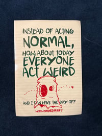Day Off Printed Vinyl Sticker