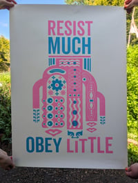 Image 3 of A1 'RESIST MUCH' print