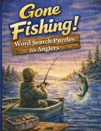 Image 1 of Gone Fishing!: Word Search Puzzles for Anglers