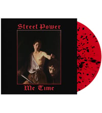 Street Power - Me Time LP red w/ black splatter