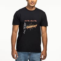 Image 2 of Ask Me About My Crash Out Black Cotton Tee