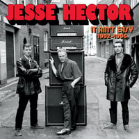 JESSE HECTOR - "It Ain't Easy: 1992-1996" LP