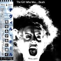 Image 1 of Devil Doll - The Girl Who Was... Death - LP