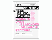Image 1 of LES CONTROVERSES BRUNO LATOUR de Margaux Darrieus et Léa Mosconi