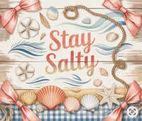 Image 1 of Stay Salty always