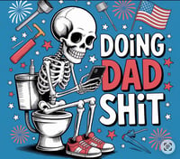 Image 1 of Doing dad S**t