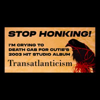 Image 1 of death cab - transatlanticism | bumper sticker pre-order