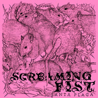 Screaming Fist - Santa Plaga 7"