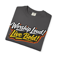 Image 3 of Worship Loud! Live Bold! Graphic T-Shirt — Christian Faith Tee for Worship & Church Events