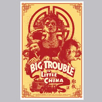 Image 1 of BIG TROUBLE IN LITTLE CHINA - 11 x 17 Limited Edition Giclee Poster Print