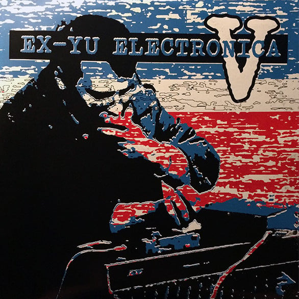 Image of Various-Ex-Yu Electronic V, Monofonika – MFLP 007