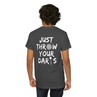 Image 5 of Just Throw Your Darts T‑Shirt – Dartboard Graphic Tee for Dart Players & League Nights