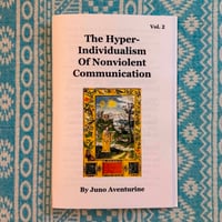 Image 1 of (Vol 2) The Hyper-Individualism of Nonviolent Communication