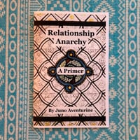 Image 1 of Relationship Anarchy: A Primer