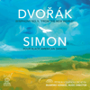 Dvořák: Symphony No. 9, “From the New World” – Simon: Four Black American Dances