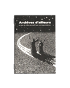 Archives d'ailleurs