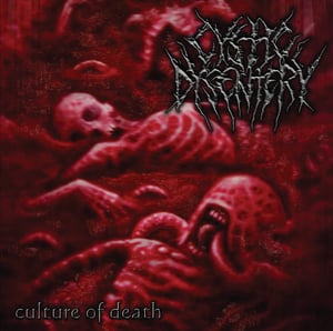 Image of CYSTIC DYSENTERY " Culture of Death " CD