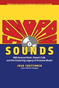 Image 4 of Sonoran Sounds (Roger Clyne & The Peacemakers Artist's Edition)