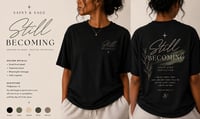 Still Becoming Tee