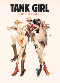Image 4 of TANK GIRL MOTHERLOAD - TRIPLE OMNIBUS SLIPCASE EDITION - SIGNED with BONUS CARDS 